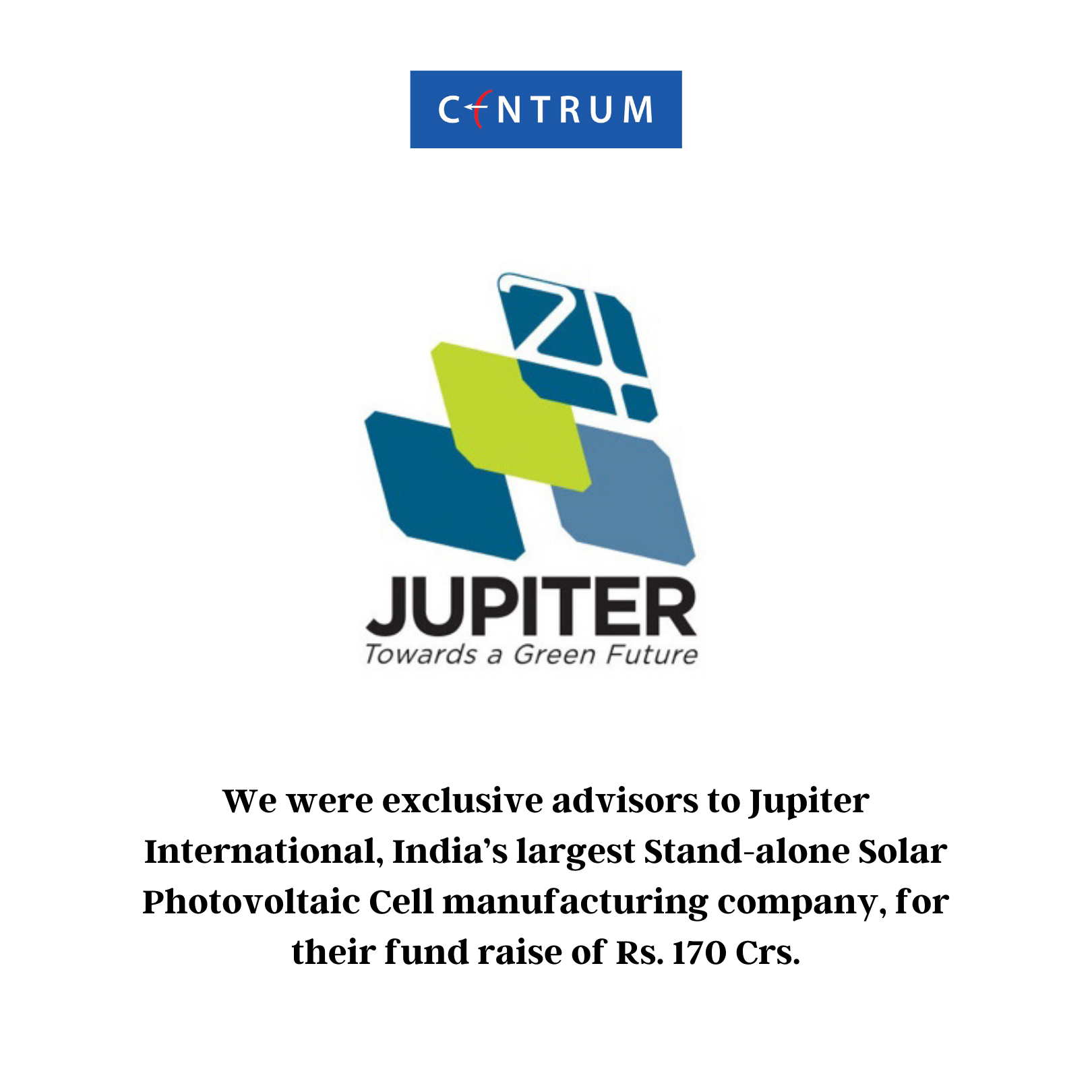 Centrum advises Jupiter International on Rs 170 Cr. Fund Raise